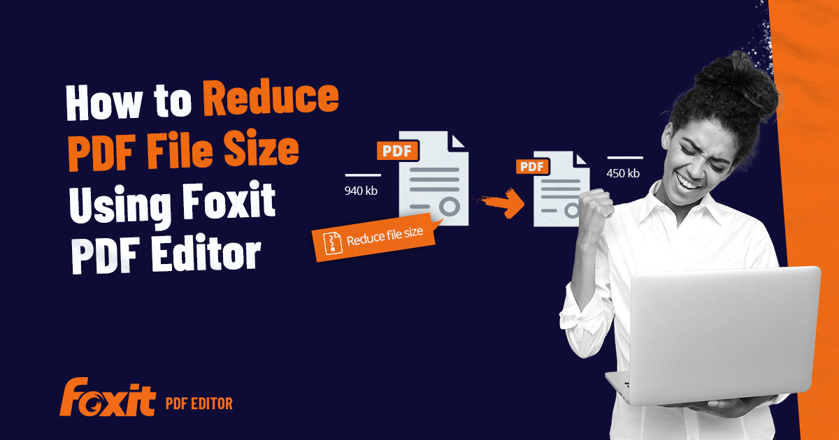 How To Reduce PDF File Size Online Using Foxit PDF Editor